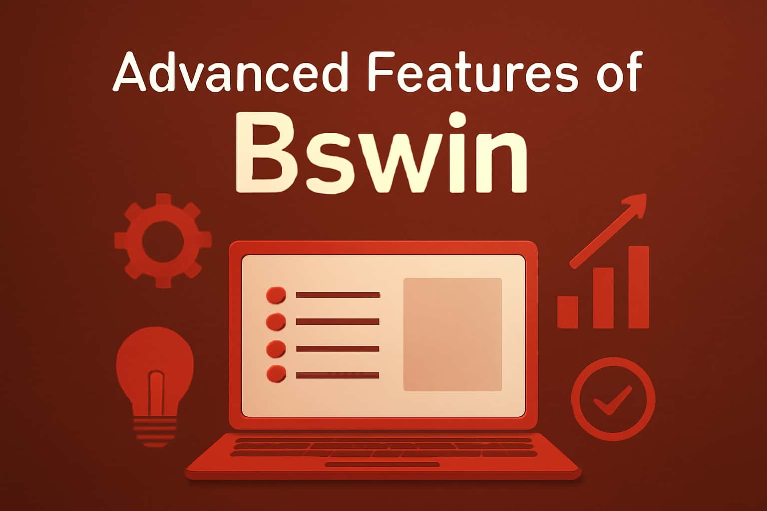 An informative graphic illustrating the advanced features of Bswin.